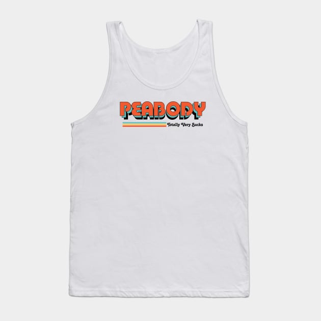 Peabody - Totally Very Sucks Tank Top by Vansa Design